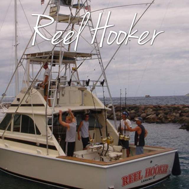 Reel Hooker - Finest Kind Sportfishing Maui